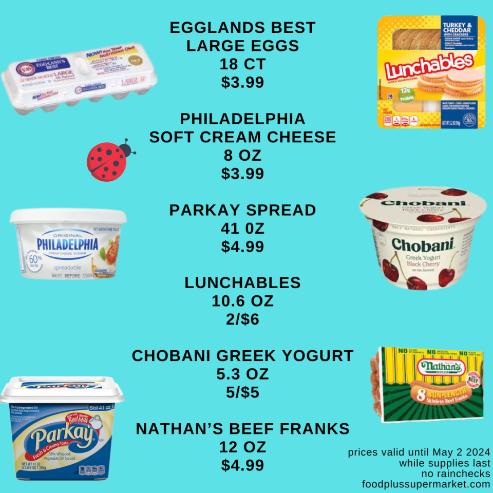 Dairy Sales - Egglands best large eggs, philadelphia soft cream cheese, Parkay spread, Lunchables, chobani greek yogurt, nathans beef franks