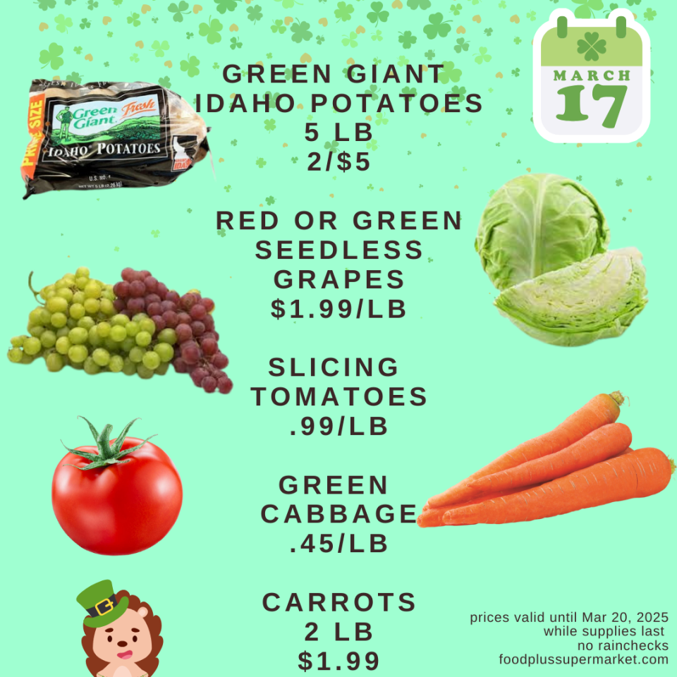 On Sale - green giant Idaho potatoes, red or green seedless grapes, slicing tomatoes, green cabbage, carrots