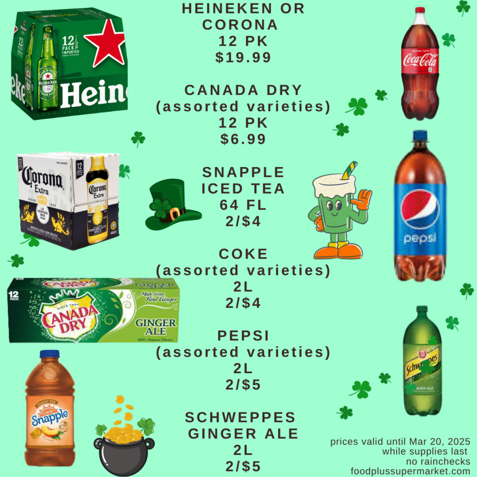 On Sale - Heineken or Corona, Canada Dry, Snapple Iced Tea, Coke, Pepsi, Schweppes Ginger Ale