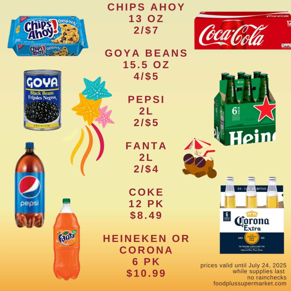 on sale - chips ahoy, Goya beans, Pepsi, Fanta, coke, Heineken or corona