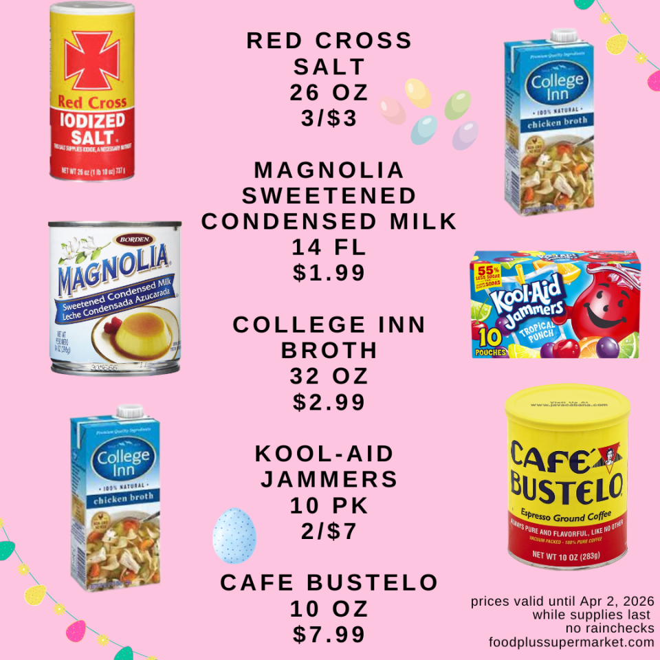 Red Cross Salt 26oz 3/$3, Magnolia Sweetened Condensed Milk 14fl $1.99, College Inn Broth 32oz $2.99, Kool-Aid Jammers 10-pack 2/$7, and Cafe Bustelo 10oz $7.99