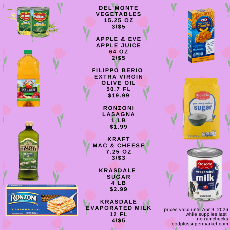 Del Monte vegetables 15.25 oz 3 for $5; Apple & Eve apple juice 64 oz 2 for $5; Filippo Berio extra virgin olive oil 50.7 fl oz $19.99; Ronzoni lasagna 1 lb $1.99; Kraft mac and cheese 7.25 oz 3 for $3; Krasdale sugar 4 lb $2.99; Krasdale evaporated milk 12 fl oz 4 for $5