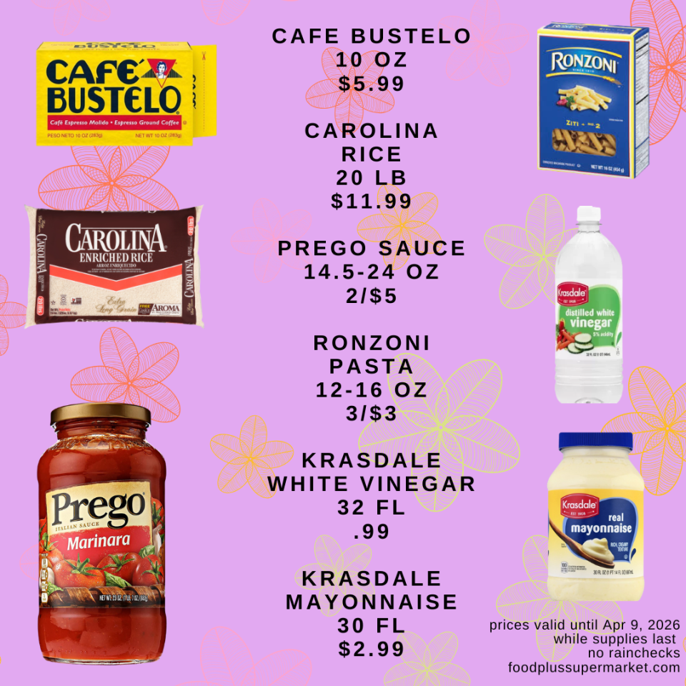 Cafe Bustelo coffee 10 oz $5.99; Carolina rice 20 lb $11.99; Prego sauce 14.5–24 oz 2 for $5; Ronzoni pasta 12–16 oz 3 for $3; Krasdale white vinegar 32 fl oz $0.99; Krasdale mayonnaise 30 fl oz $2.99