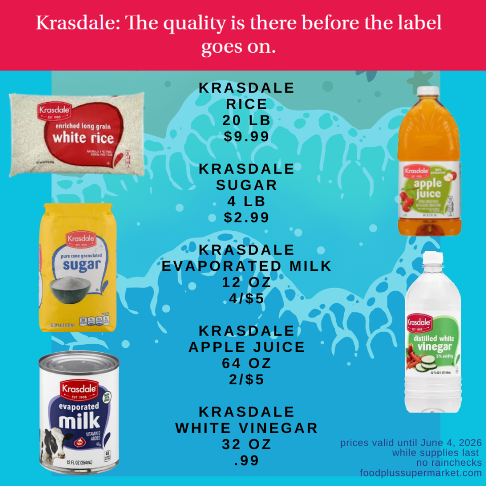 Food Plus Supermarket weekly ad featuring Krasdale brand store products valid until June 4, 2026, with the slogan 'Krasdale: The quality is there before the label goes on.' Items include Krasdale Rice 20 lb for $9.99, Krasdale Sugar 4 lb for $2.99, Krasdale Evaporated Milk 12 oz cans at 4 for $5, Krasdale Apple Juice 64 oz at 2 for $5, and Krasdale White Vinegar 32 oz for $.99