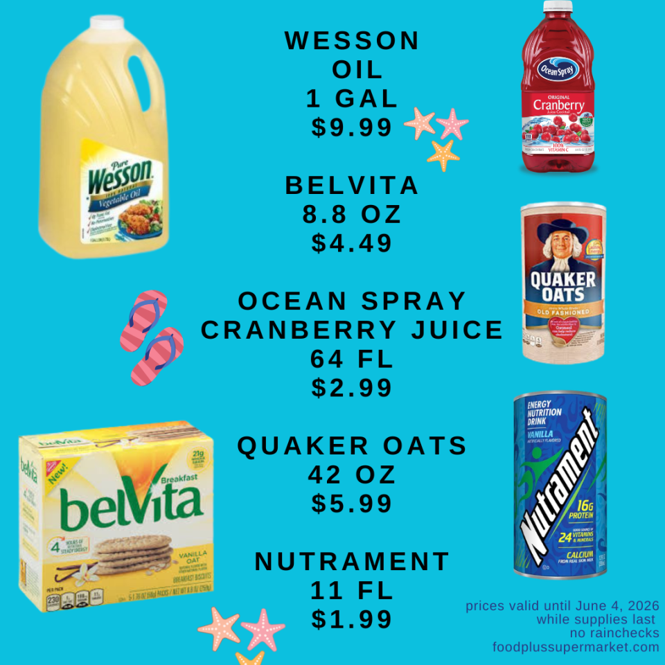 Food Plus Supermarket weekly ad featuring pantry and breakfast items valid until June 4, 2026. Items include Wesson Oil 1 gallon jug for $9.99, Belvita Breakfast Biscuits 8.8 oz for $4.49, Ocean Spray Cranberry Juice 64 fl oz for $2.99, Quaker Oats 42 oz for $5.99, and Nutrament Energy Nutrition Drink 11 fl oz for $1.99