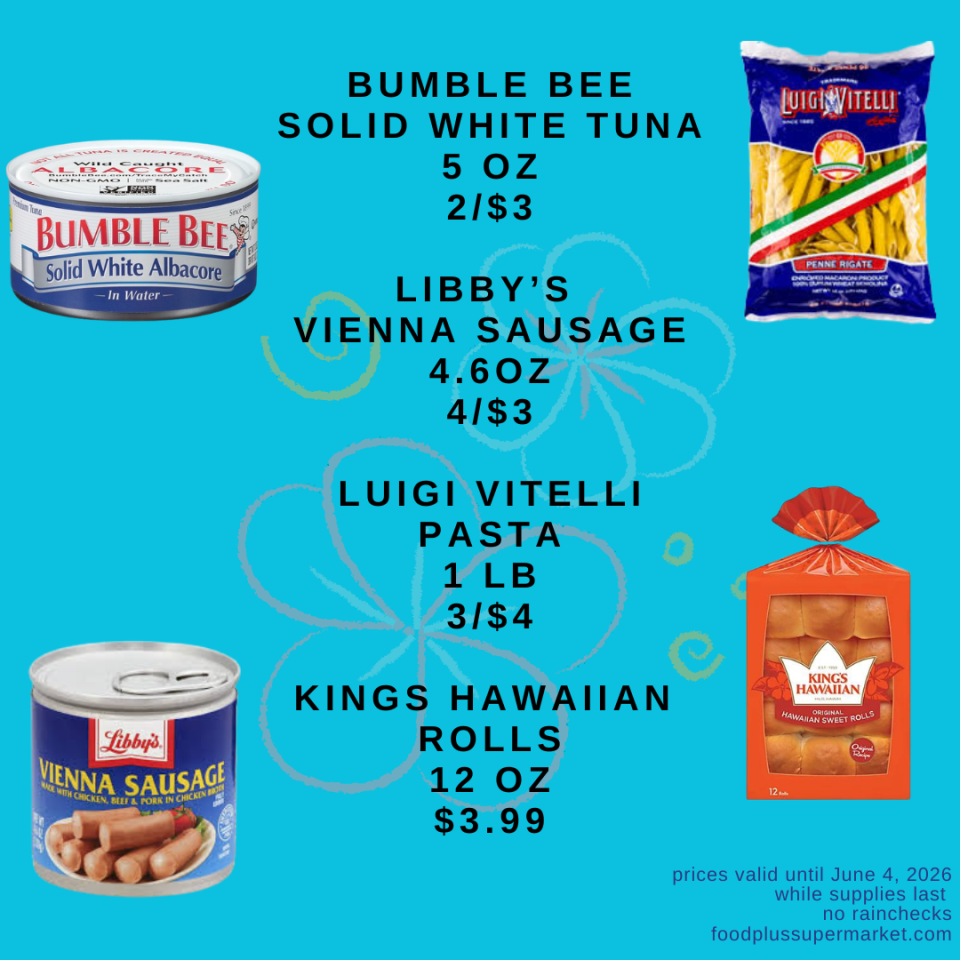 Food Plus Supermarket weekly ad featuring pantry staples valid until June 4, 2026. Items include Bumble Bee Solid White Tuna 5 oz cans at 2 for $3, Libby's Vienna Sausage 4.6 oz cans at 4 for $3, Luigi Vitelli Pasta 1 lb bags at 3 for $4, and King's Hawaiian Rolls 12 oz pack for $3.99