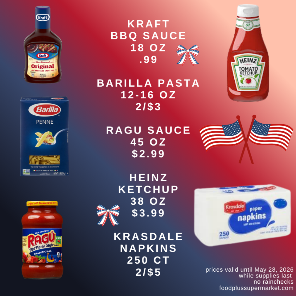 Food Plus Supermarket weekly ad valid until May 28, 2026. Sale items: Kraft BBQ Sauce 18 oz for $0.99; Barilla Pasta 12-16 oz 2 for $3; Ragu Sauce 45 oz for $2.99; Heinz Ketchup 38 oz for $3.99; Krasdale Napkins 250 count 2 for $5