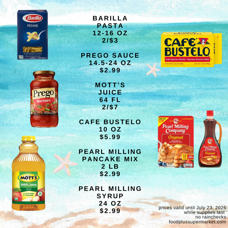 Food Plus Supermarket beach-themed flyer listing weekly grocery specials valid until July 23, 2026. Deals include Barilla Pasta (12-16 oz) at 2 for $3, Prego Sauce (14.5-24 oz) for $2.99, Mott's Juice (64 fl oz) at 2 for $7, Cafe Bustelo (10 oz) for $5.99, Pearl Milling Pancake Mix (2 lb) for $2.99, and Pearl Milling Syrup (24 oz) for $2.99.