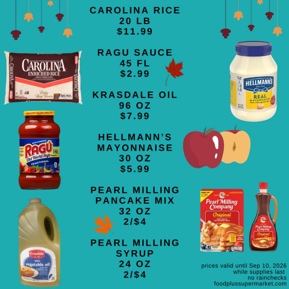 Fall pantry sale flyer: Carolina Rice 20lb $11.99, Ragu Sauce 45fl $2.99, Krasdale Vegetable Oil 96oz $7.99, Hellmann's Mayonnaise 30oz $5.99, Pearl Milling Pancake Mix 32oz 2 for $4, Pearl Milling Syrup 24oz 2 for $4. Prices valid until Sep 10, 2026.